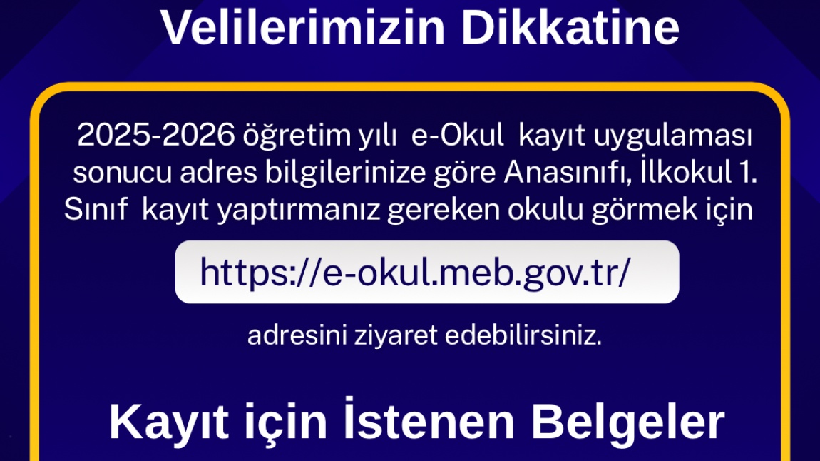 2025-2026 EĞİTİM ÖĞRETİM YILI 1. SINIF ve ANA SINIFI KAYIT